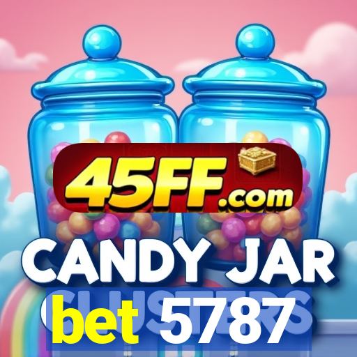 bet 5787